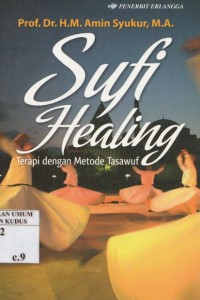 Sufi healing terapi dengan metode tasawuf