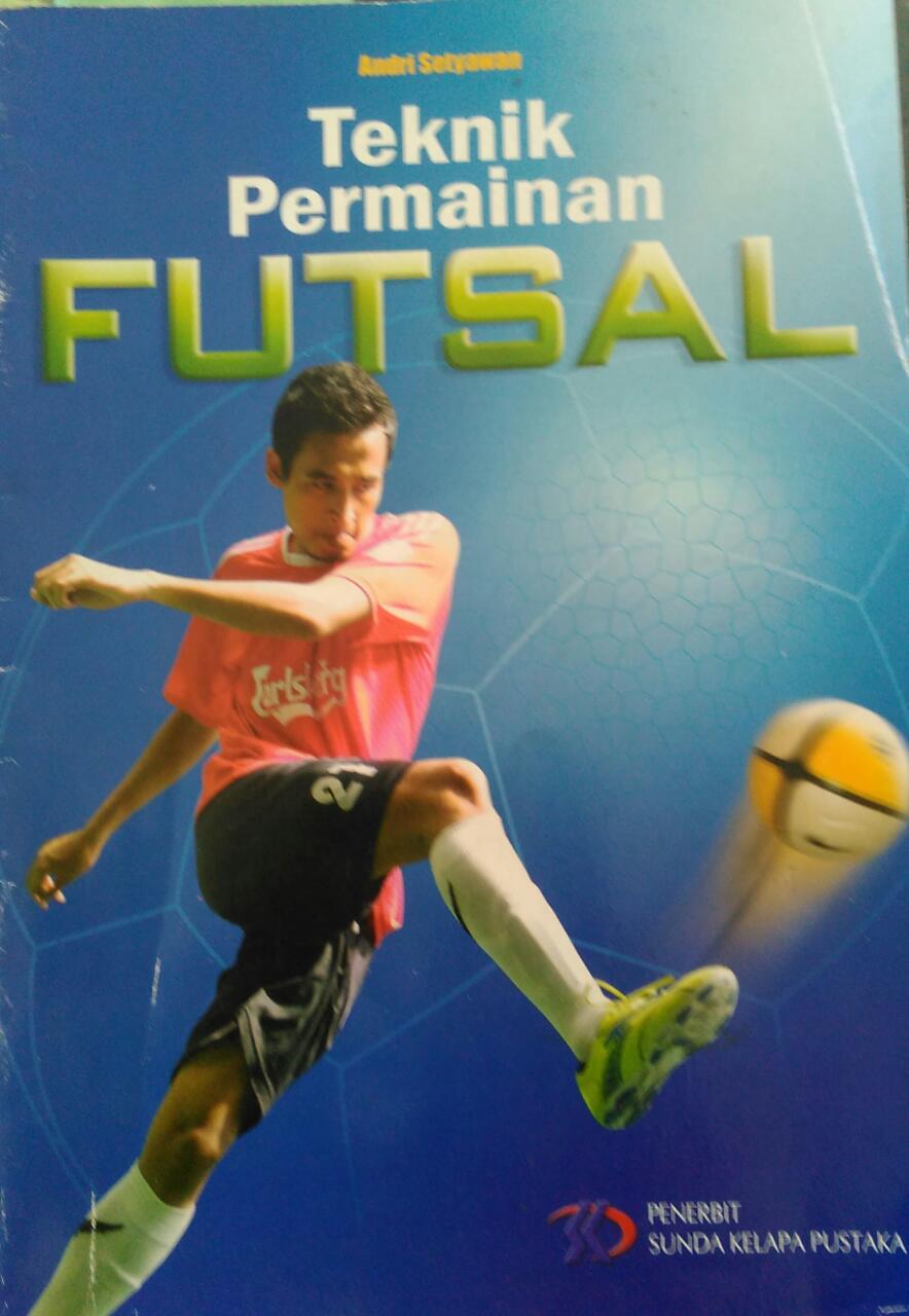 Teknik Permainan Futsal