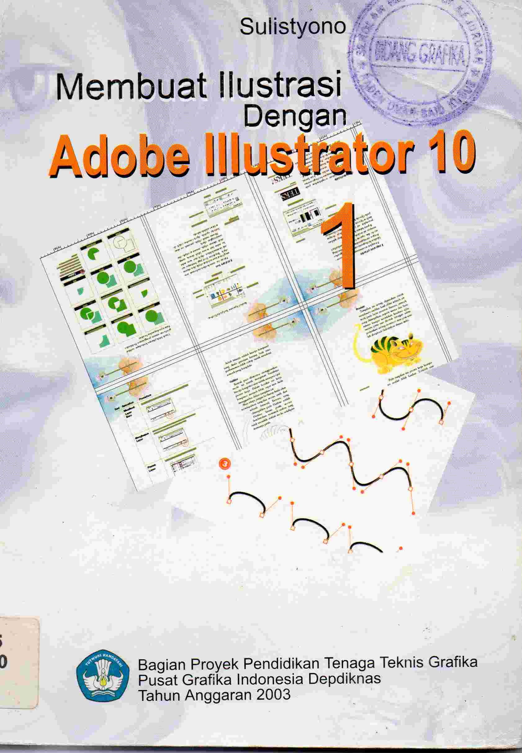 Membuat Ilustrasi dengan Adobe Ilustrator Jilid 1