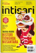 Intisari : Warna-Warni Histori Tionghoa Nusantara